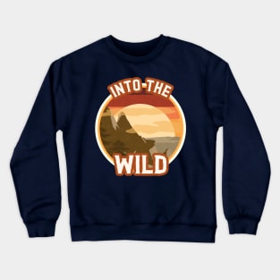 Into The Wild / Retro Design / Wildness Crewneck Sweatshirt